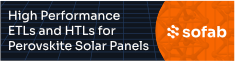 Sofab Inks - high performance ETLs and HTLs for perovskite solar panels